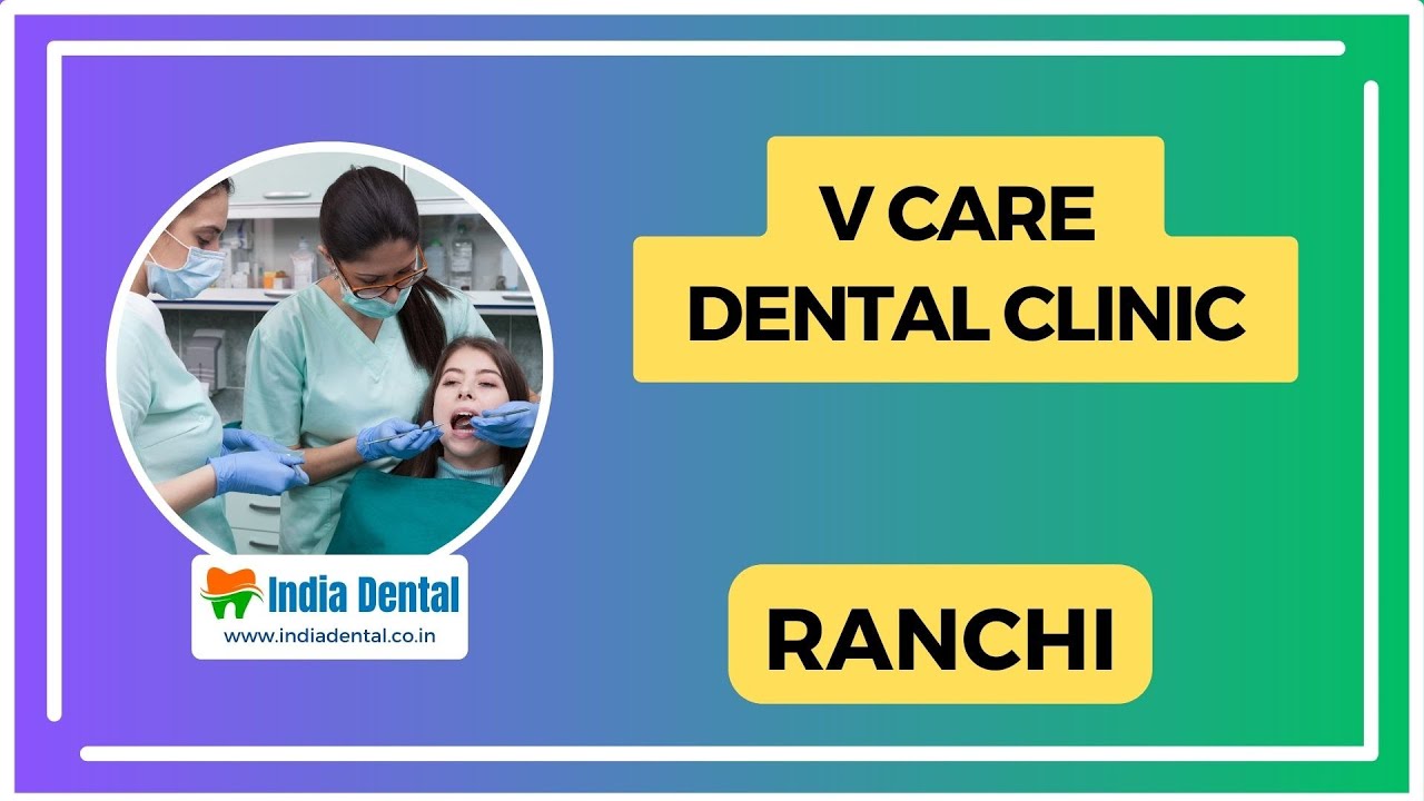 Discover V CARE DENTAL CLINIC Your Smile's New Destination YouTube