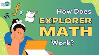 How Does Explorer Math Work?