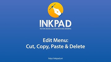 Inkpad Edit Menu - Cut, Copy, Paste & Delete