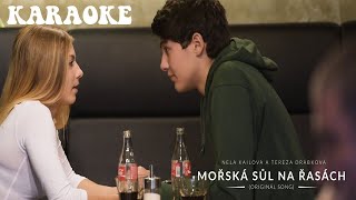 Nela Kailová a Tereza Drábková - Mořská sůl na řasách (Karaoke)