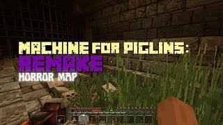 Machine for Piglins: Remake (Good and Bad Ending) | Horror Map Story