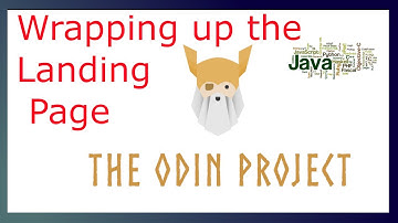 Wrapping up our Landing Page! The Odin Project