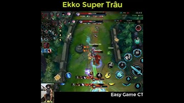 Ekko Super trâu khi Buid tank |Liên Minh Tốc Chiến|Easy Game CT #shorts