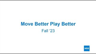 Move Better Play Better - Fall 2023, Day 4 (HSS)