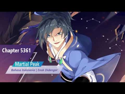 Martial Peak 5361 - 5365 Storyline in Indonesian
