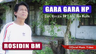 ROSIDIN BM | GARA GARA HP [OFFICIAL MUSIC VIDEO]