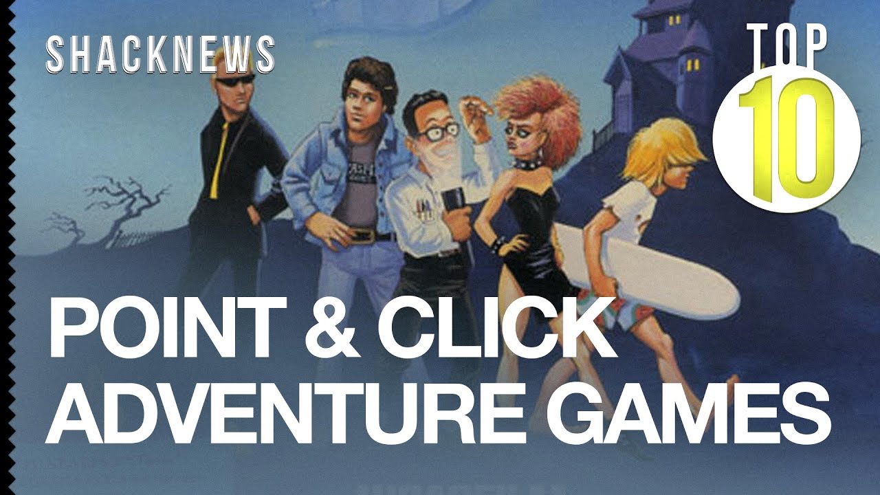 Top 10 Point & Click Adventure Games