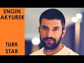 ENGIN AKYÜREK LIFESTYLE, FACTS, CHILDHOOD, FAMILY, EDUCATION, CAREER, RELATIONSHIP, AND NET WORTH🔥🔥