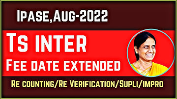 Ts inter exam fee date extended up to july 8th 2022,ts inter supplimentary fee dates