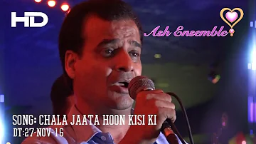 Dheeraj - chala jata hu kisi ke - Karaoke 27-Nov-16
