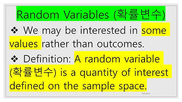 [9주차] Random Variable (확률변수) 정의, 종류 및 기초예제들 소개, [성균관대학교 오하영교수]