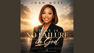 There is no failure in God