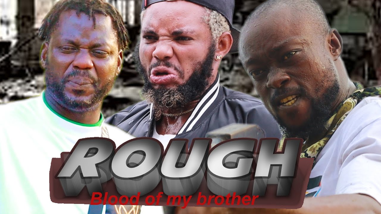 ROUGH ft ATANAKPA (full movie)***jagaban 21 trailer YouTube