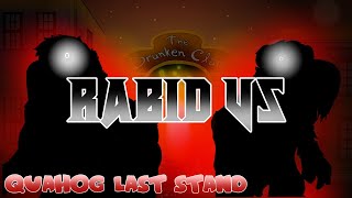 Quahogs Last Stand  Rabid V5 Concept  Read Description 