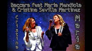 Baccara feat Maria Mendiola & Cristina Sevilla Martinez