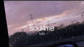 DJ tutu slowed🎧 - Soul4Me