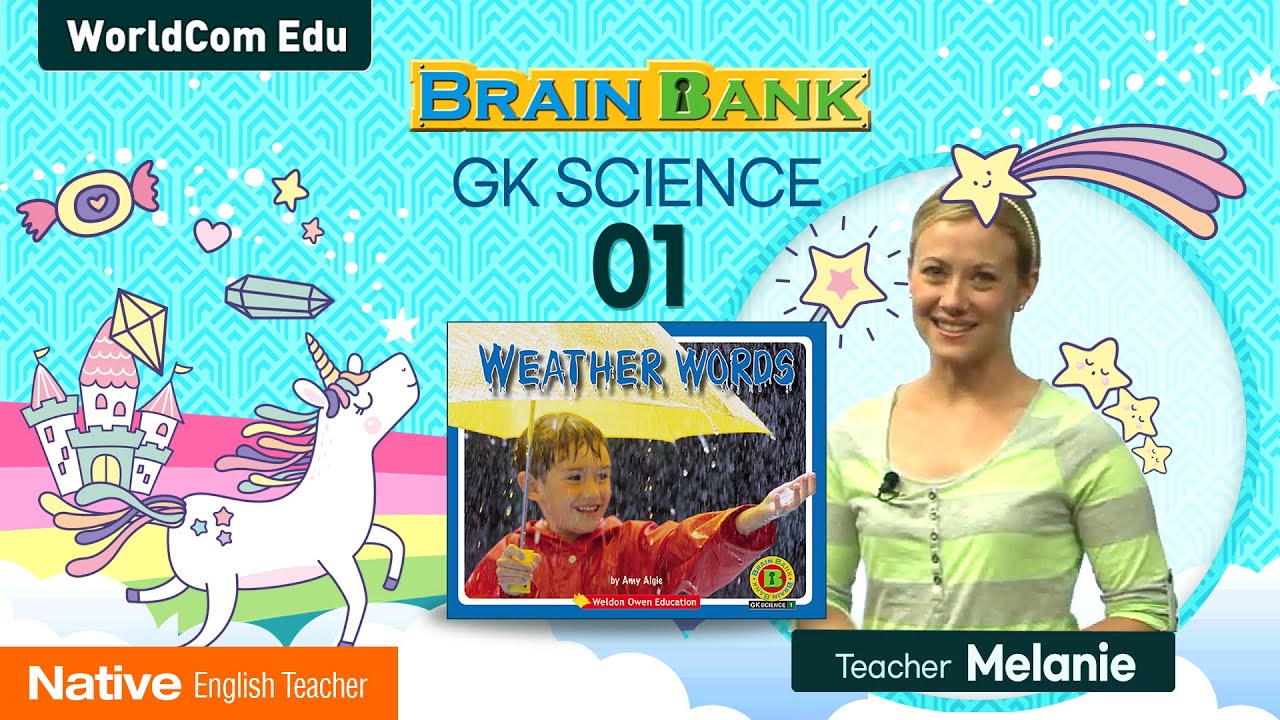 GK Science 01. Weather Words [ Brain Bank GK . Science ] by Native Teacher