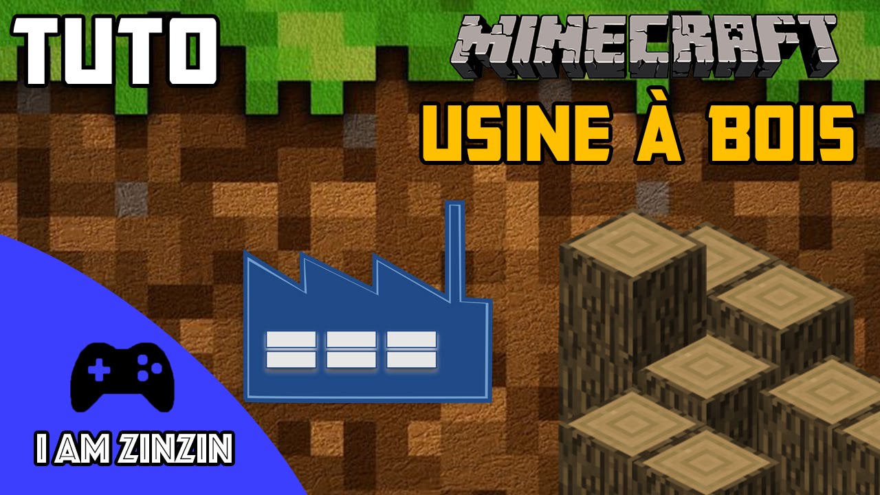 Tuto Minecraft - Usine A Bois - YouTube