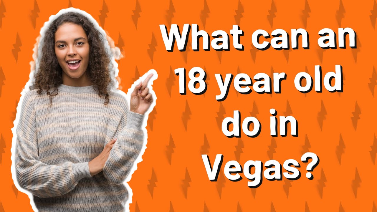 What Can An 18 Year Old Do In Vegas YouTube What Can An 18 Year Old Do In Vegas YouTube