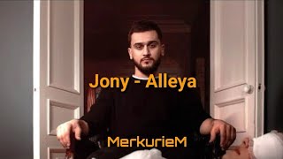 JONY - Alleya (Azerbaycan dilinde tercumesi) MerkurieM tərcümə 2020 Resimi