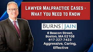 Lawyer Malpractice Cases - What You Need to Know