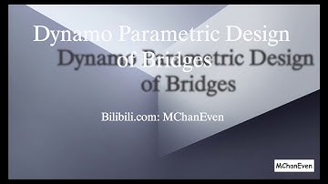 Dynamo Parametric Design of Bridges 最终