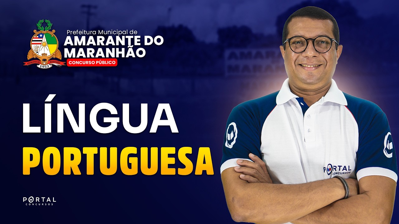 CONCURSO PREF. AMARANTE/MA: LÍNGUA PORTUGUESA | Com o Profº. Anderson Campos
