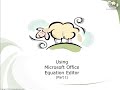 Microsoft Equation Editor and the Mouse (Part 1 of 3) thumbnail