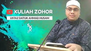 KULIAH ZOHOR | USTAZ HUSAM