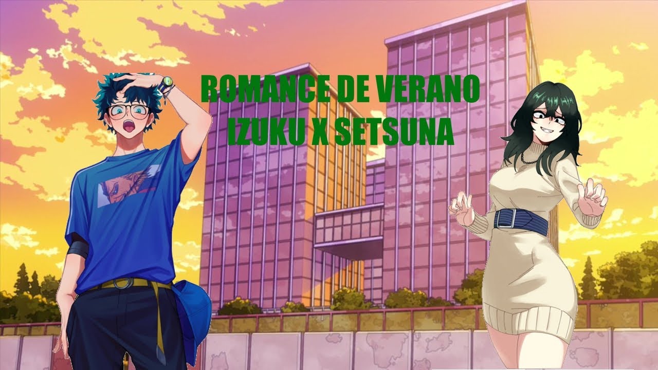 ROMANCE DE VERANO IZUKU X SETSUNA HISTORIA COMPLETA
