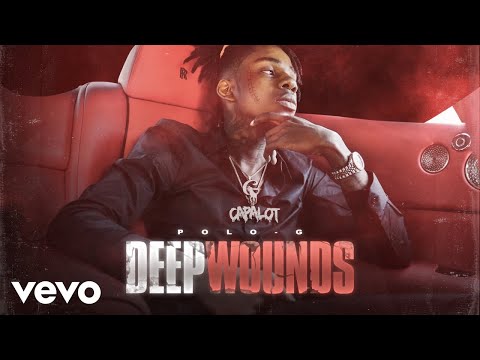 Polo G - Deep Wounds (Official Audio)