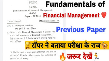 Fundamentals of financial management question paper | fundamental of financial management Paper bcom
