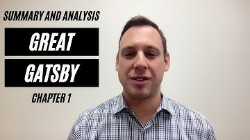 The Great Gatsby - Chapter 1 Summary and Analysis