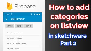 Sketchware Categories Listview Part 2 || How to add categories in sketchware with firebase