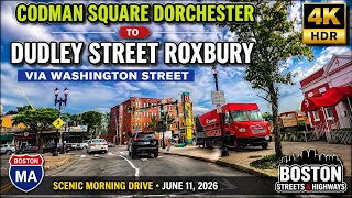 Codman Square Dorchester to Dudley Street Roxbury MA | 4K HDR Morning Drive via Washington Street