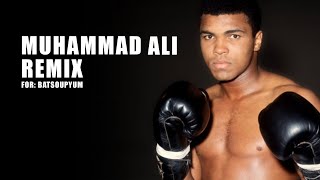 Muhammad Ali Remix