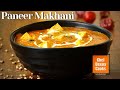 Paneer Makhani | How to Make Paneer Makhani | Makhanwala Butter Masala | CDC #9 | Chef Deena Cooks