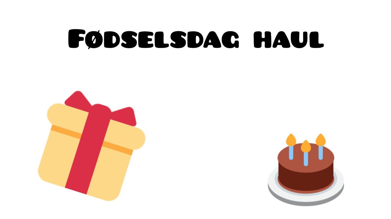 Fødselsdag haul (og en ting jeg har købt)