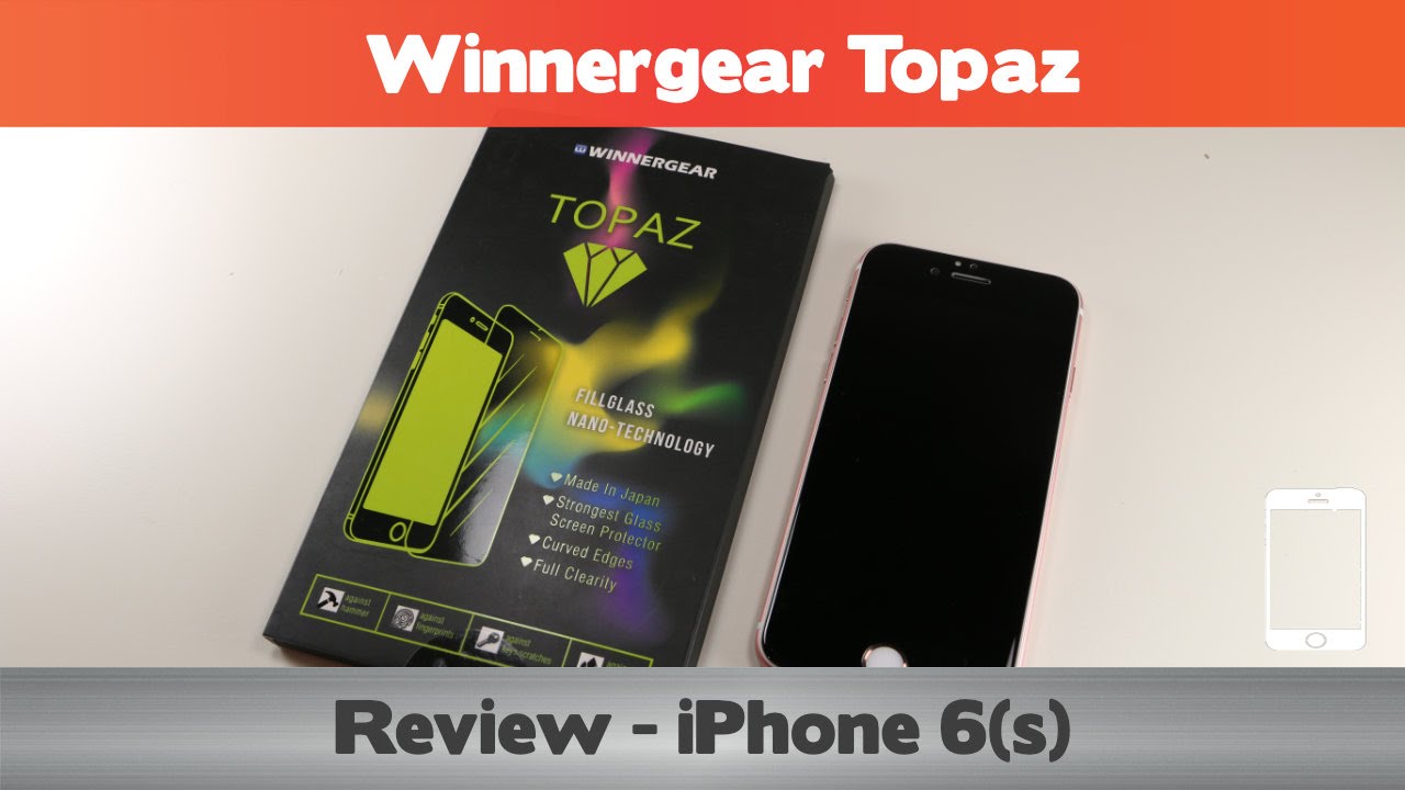 One of the BEST - Winnergear Topaz Review - iPhone 6s screen protectors