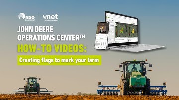HOW-TO: John Deere Operations Center App - Creating Flags To Mark Your Farm