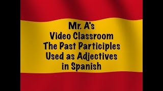 The Past Participles used as Adjectives