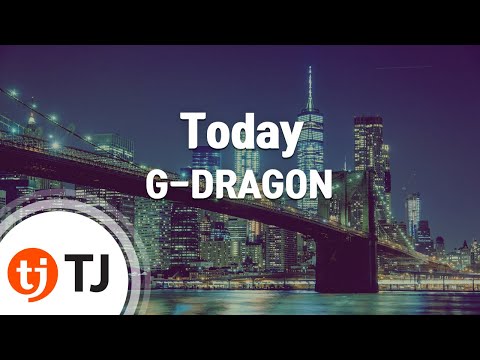 (+) G-Dragon (지드래곤) - Today (feat. Kim Jong Wan 김종완 of Nell)