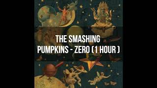 The Smashing Pumpkins  Zero 1 Hour