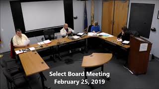 Select Board Meeting, February 25, 2019