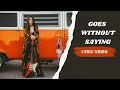 Goes Without Saying Lyric Video - Arielle