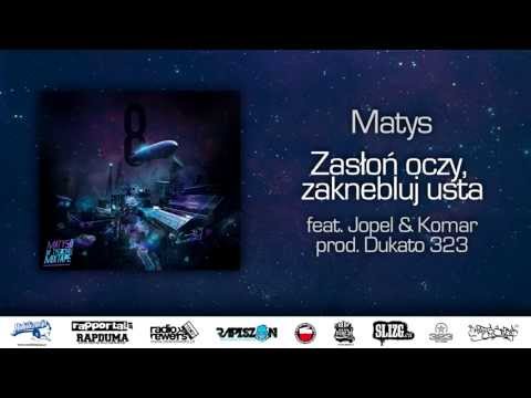 Zasłoń oczy, zaknebluj usta  ft. Jopel & Komar 