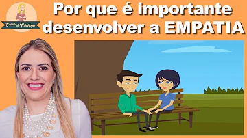 Como a empatia pode contribuir para que as pessoas desenvolvem relações interpessoais?