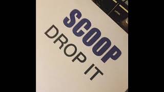 SCOOP | DROP IT | FULL HD