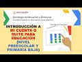 Soy Docente: INTRODUCCIÓN A MI CUENTA G SUITE PARA EDUCACIÓN (PRIMARIA ALTA Y SECUNDARIA) (WEBINAR2)