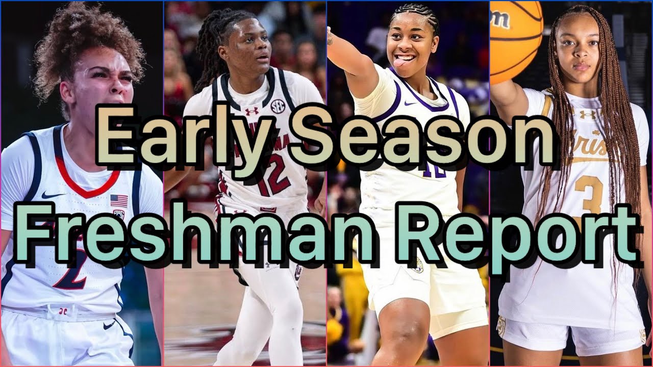 How the Freshmen Look Far (Women College Basketball m) YouTube